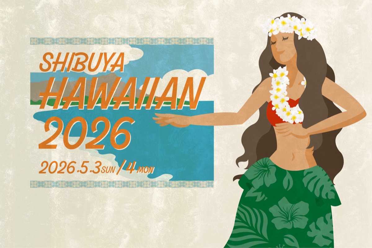 SHIBUYA HAWAIIAN 2026