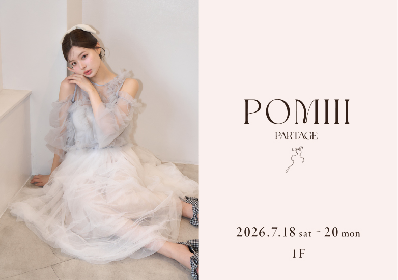POMIII PARTAGE First Commercial Pop-Up at SHIBUYA109 1F, 18-20 July 2026